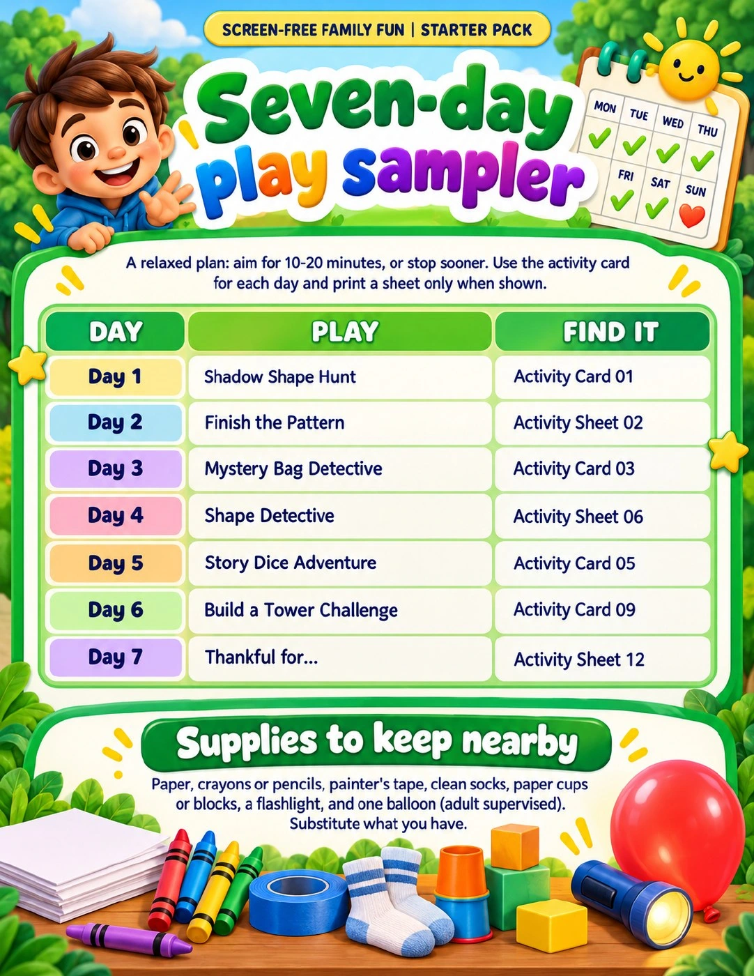 Seven-day play sampler